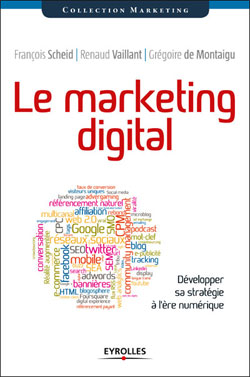 Le Marketing Digital - Renaud Vaillant
